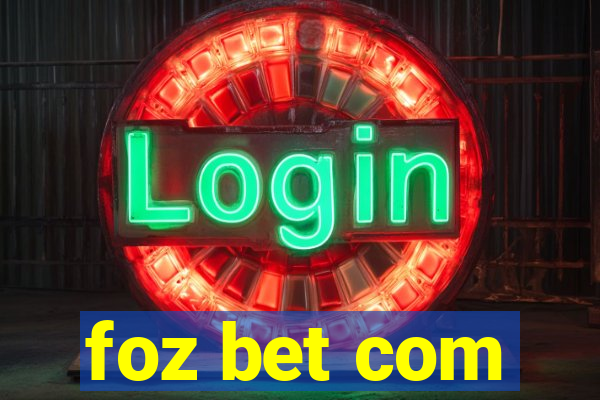 foz bet com